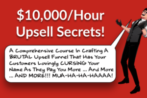 Daniel Throssell – $10,000-Hour Upsell Secrets Download Download