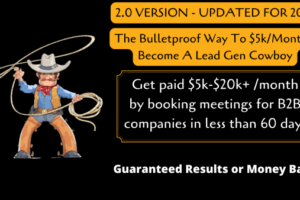 The Bulletproof Way To $5kMonths In 2022 Become A Lead Gen Cowboy Download Download