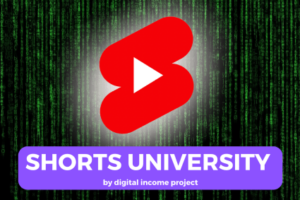 Digital Income Project – Shorts University Download Download