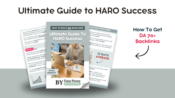 Easy Peasy Blogging – Ultimate Guide to HARO Success Download Download