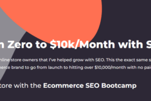 Ecommerce SEO Bootcamp Course – Go from Zero to $10000 per Month with SEO Download Download