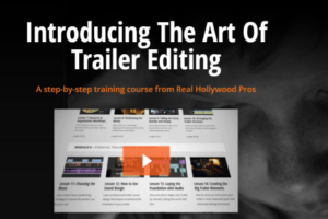 Film Editing Pro – The Art of Trailer Editing Pro Ultimate Download Download