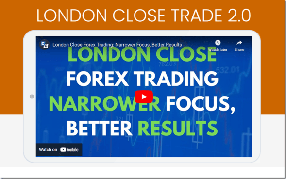 Forex Mentor – London Close Trade 2.0 Download Download