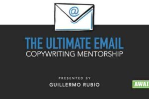 Guillermo Rubio (Awai) – The Ultimate Email Copywriting Mentorship & Certification Download Download