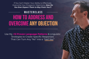 James Wedmore – How to Address and Overcome Any Objection Masterclass Download Download