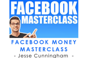 Jesse Cunningham – Facebook Money Masterclass Download Download