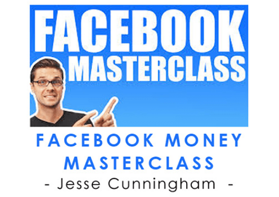 Jesse Cunningham – Facebook Money Masterclass Download Download