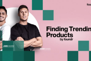 Manny & James (Foundr) – Finding Trending Products Download Download