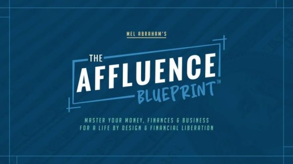 Mel Abraham – The Affluence Blueprint 2.0 Download Download