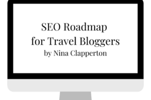 Nina Clapperton – SEO Roadmap for Travel Bloggers Download Download