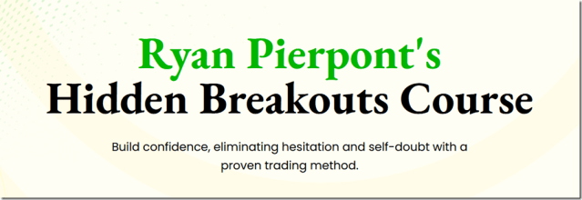 Ryan Pierpont’s Hidden Breakouts Course Download Download