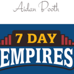 Steve Clayton & Aidan Booth – 7 Day Empires 2024 Download Download