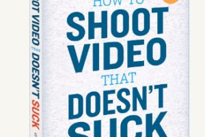 Steve Stockman – How To Shoot Video That Doesn’t Suck – The Video Course Download Download