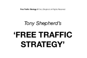 Tony Shepherd – Free Traffic System Workshop Download Download