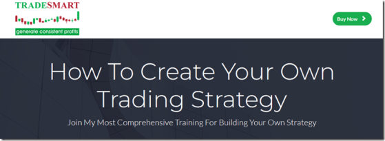 TradeSmart – How To Create Your Own Trading Strategy Download Download