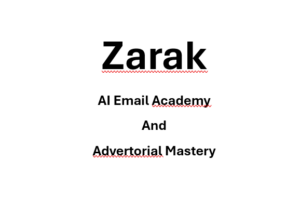 Zarak – AI Email Academy And Advertorial Mastery Download Download